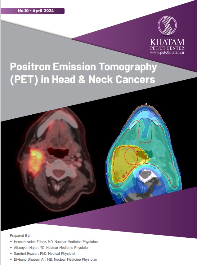 Positron Emission Tomography (PET) in Head and Neck Cancers, No.10 April 2024